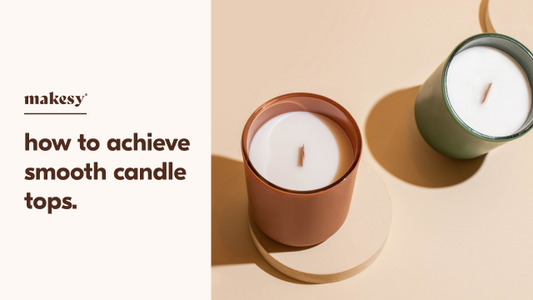 Create Perfectly Smooth Candle Tops