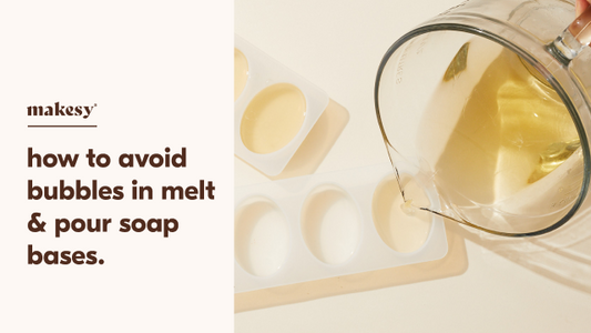 How To Avoid Bubbles In Melt & Pour Soap