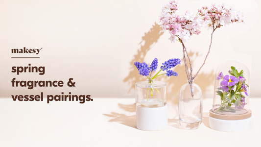 Spring Fragrances & Candle Vessel Pairings